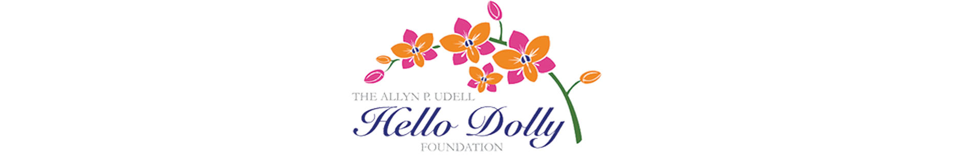 Allyn P. Udell Hello Dolly Foundation, Inc